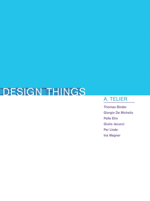 Title details for Design Things by Thomas Binder - Available